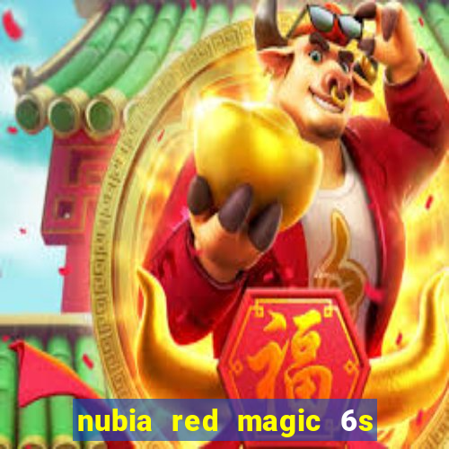 nubia red magic 6s pro antutu